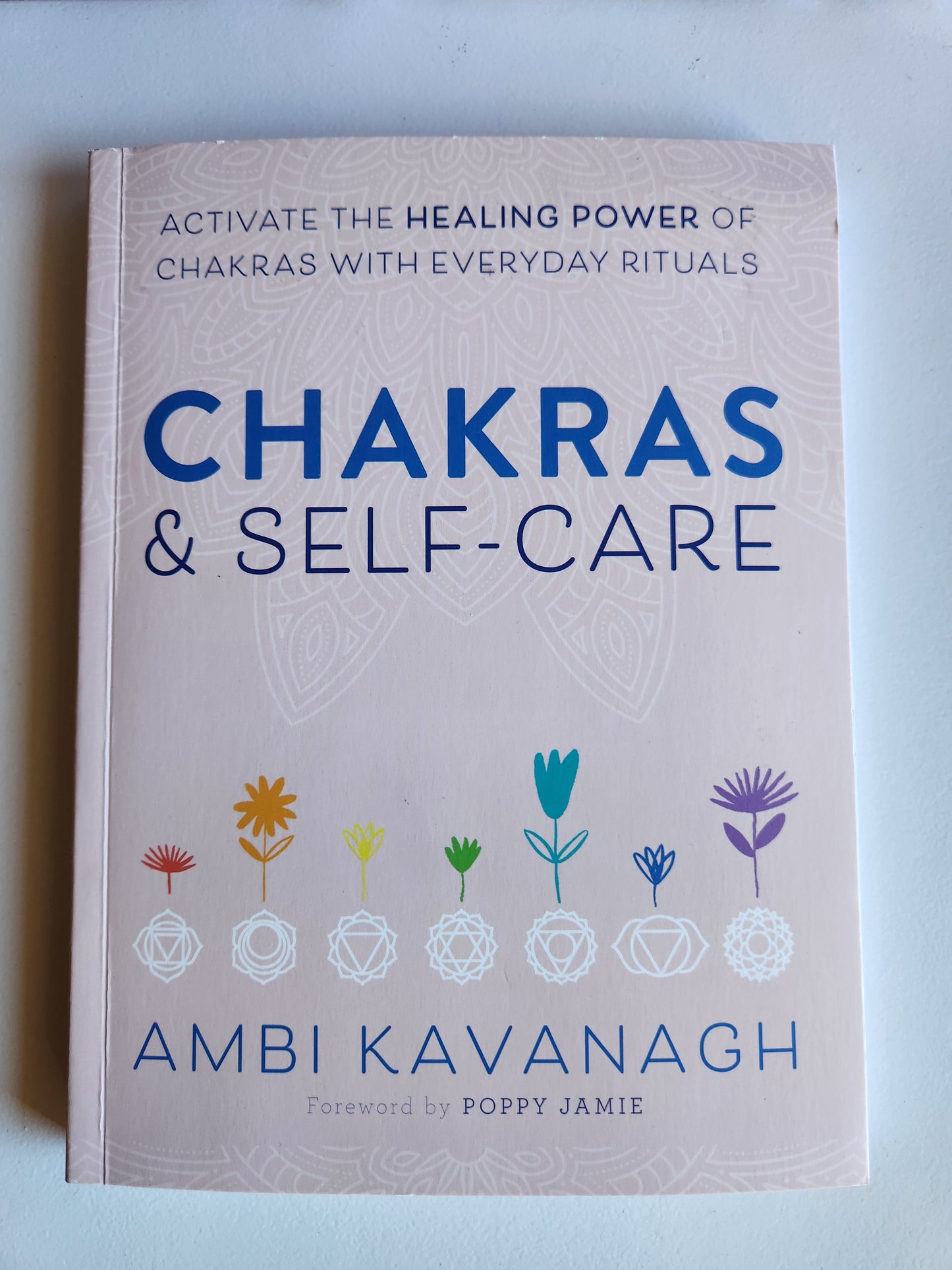 Chakras and Self Care - Activate the Healing Power of Chakras with Everyday Rituals by Ambi Kavanagh Gifts Magical Mala   